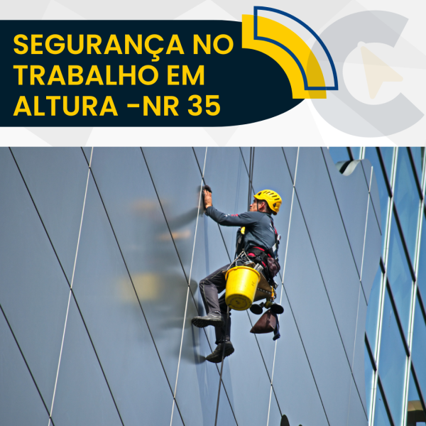 Segurança no Trabalho em Altura - NR 35